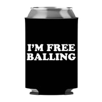 I'm Free Balling Can Sleeve - Standard