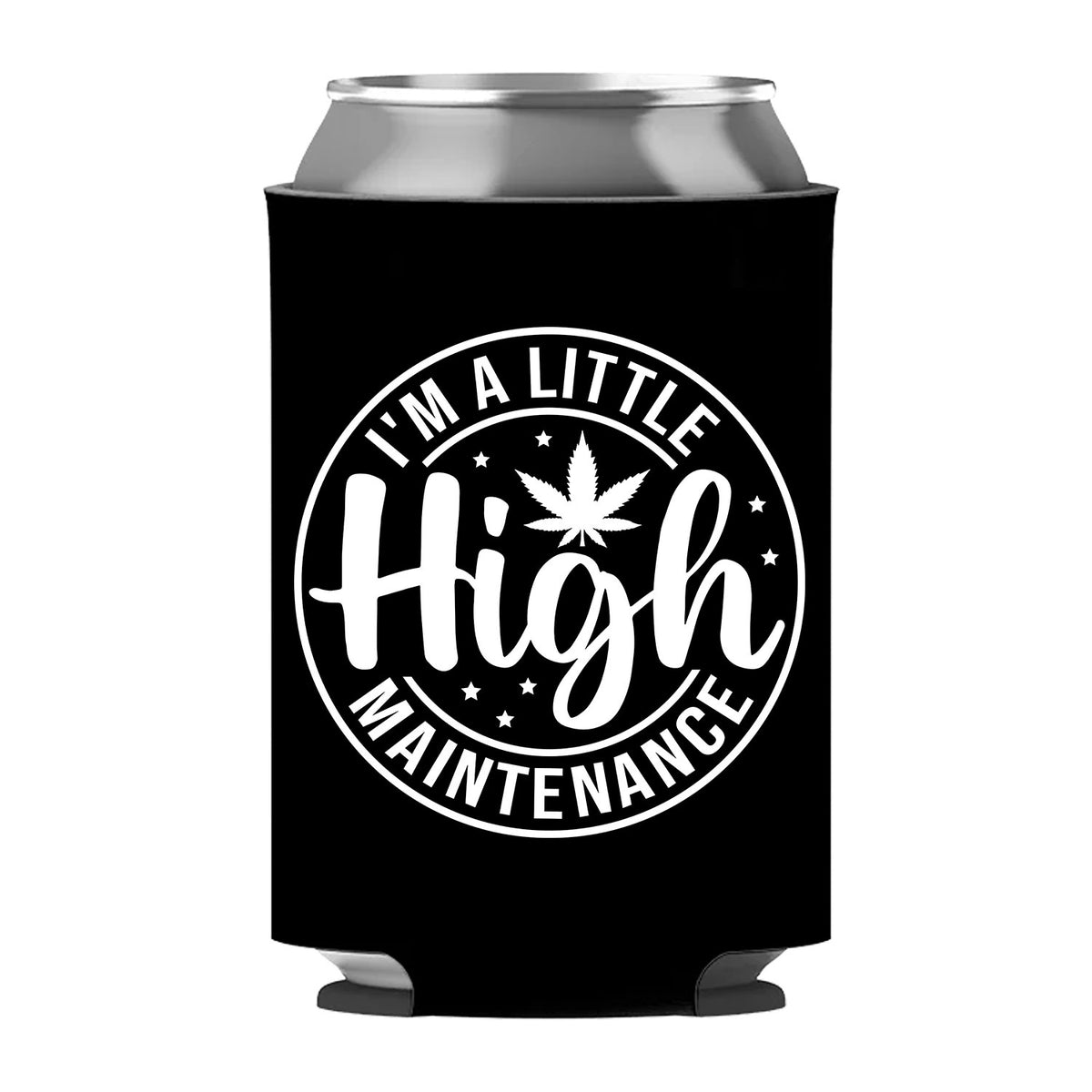 High Maintenance Can Sleeve