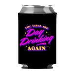 The Girls Are Day Drinking Again Can Sleeve