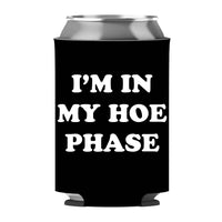 I'm In My Hoe Phase Can Sleeve - Standard