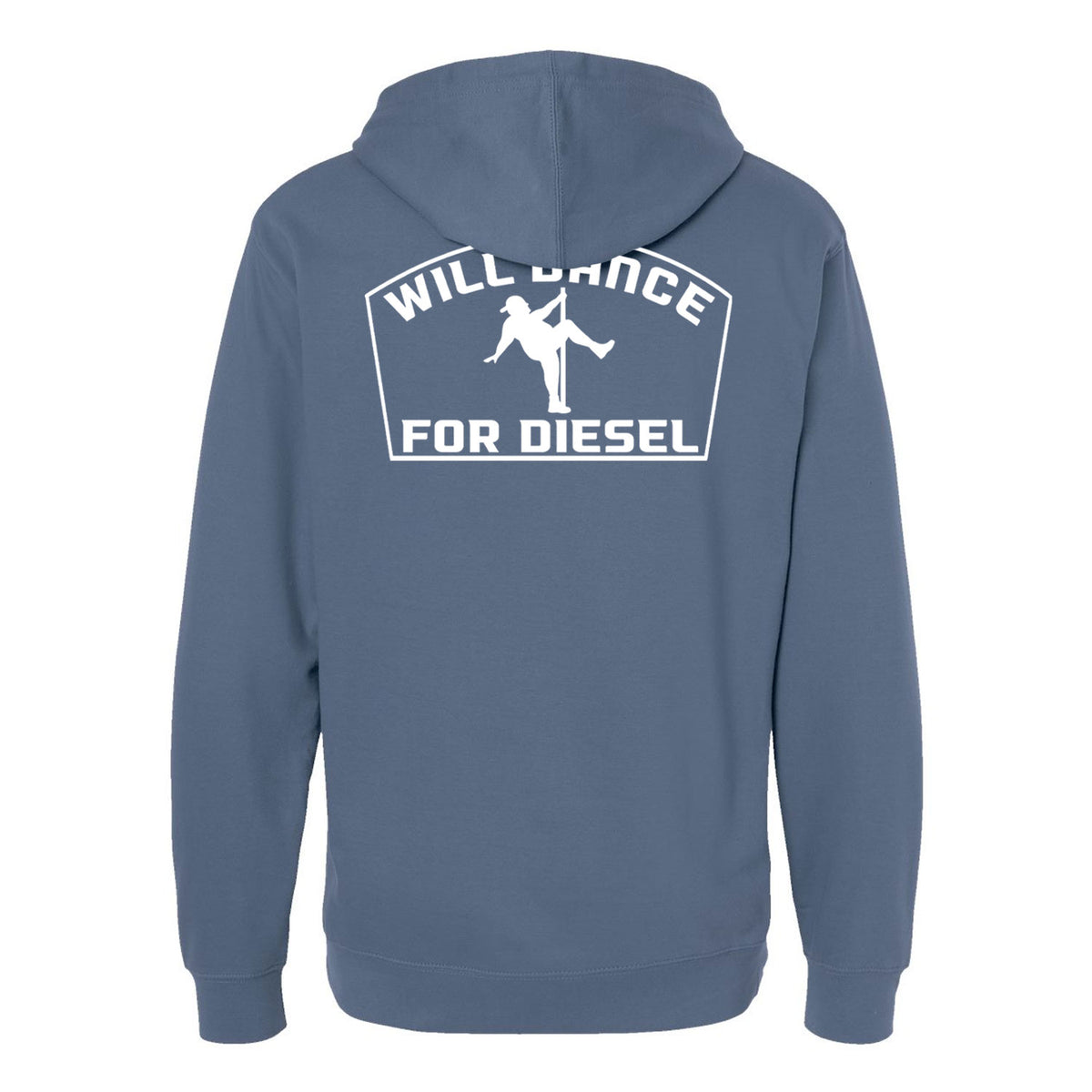 Will Dance For Diesel Hoodie