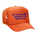 Gators Edition - My Name Isn't Tom Foam Trucker Hat - Orange
