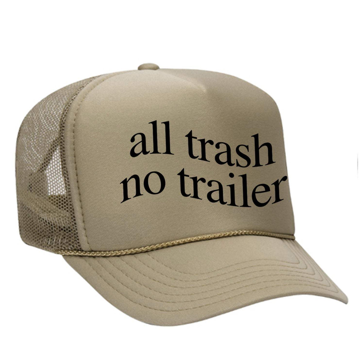 All Trash No Trailer Foam Trucker Hat - Tan