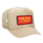 Mega Lo Mart Foam Trucker Hat
