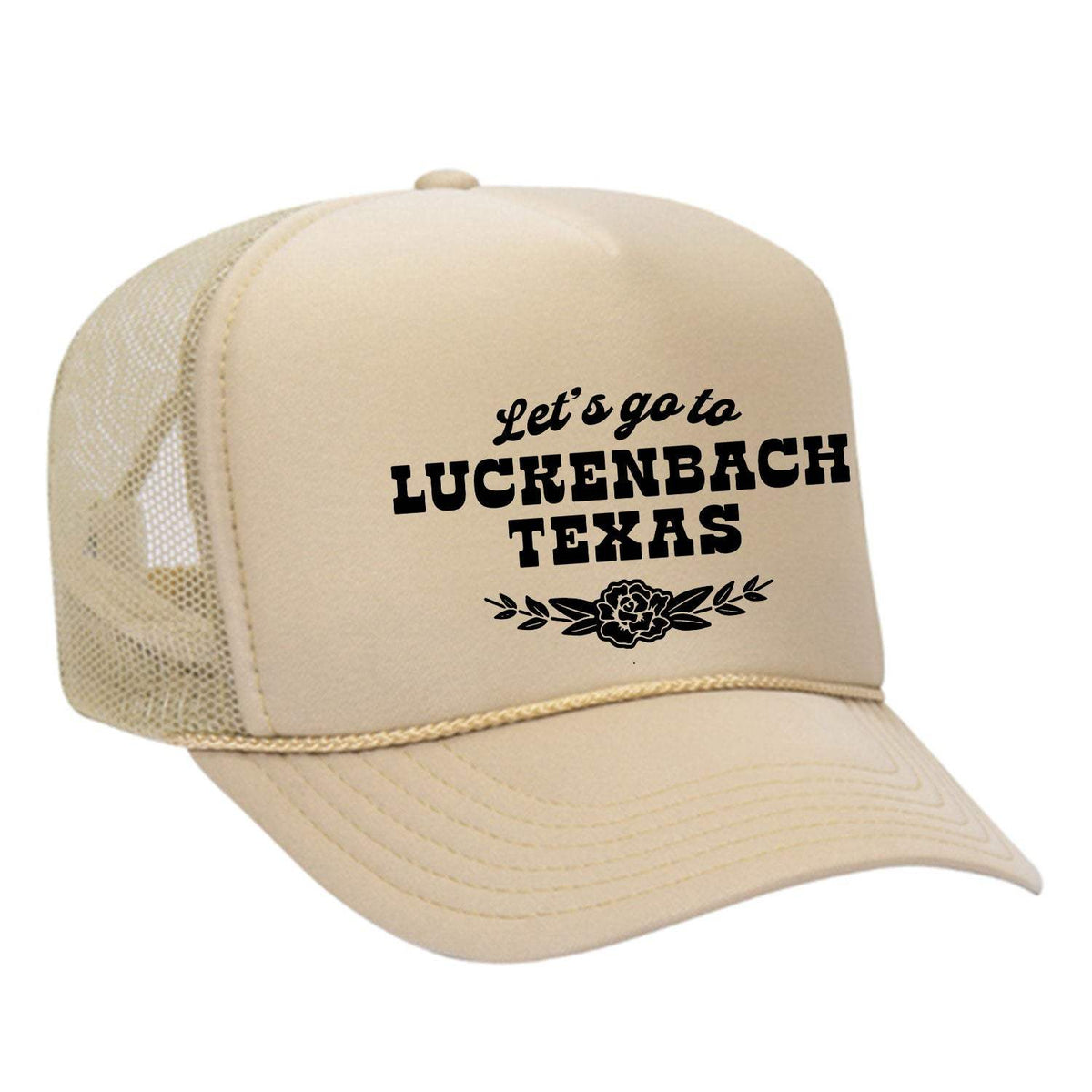 Let's Go To Luckenbach Texas Foam Trucker Hat - Tan
