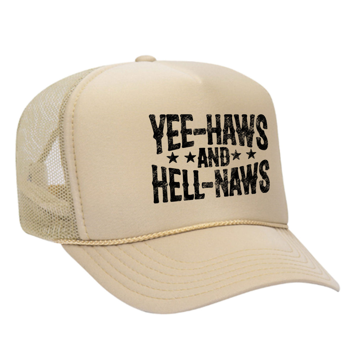 Yee-Haws & Hell-Naws Foam Trucker Hat