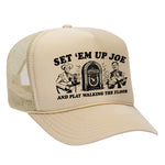 Set 'Em Up Joe Foam Trucker Hat