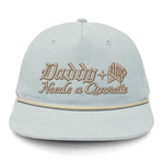 Daddy Needs A Cig Embroidered Flat Bill Hat