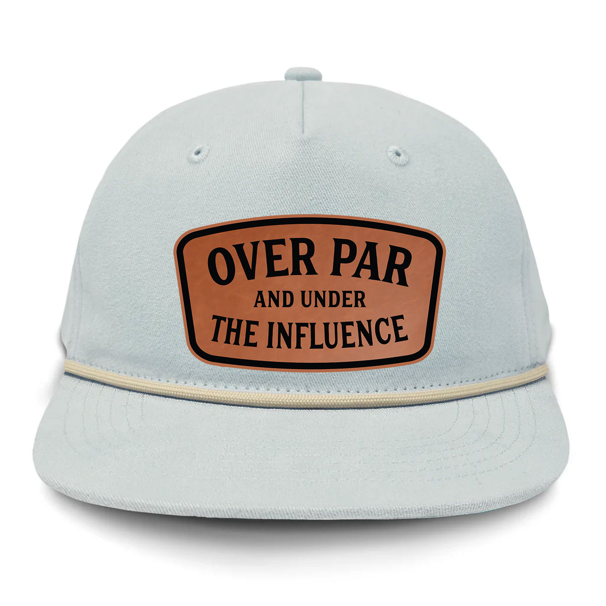 Over Par And Under The Influence Flat Bill Rope Leather Patch Hat