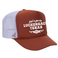 Let's Go To Luckenbach Texas Foam Trucker Hat - Texas Orange