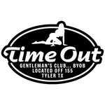 Time Out Gentleman's Club 4" Decal