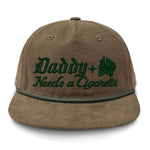 Daddy Needs A Cig Embroidered Flat Bill Hat