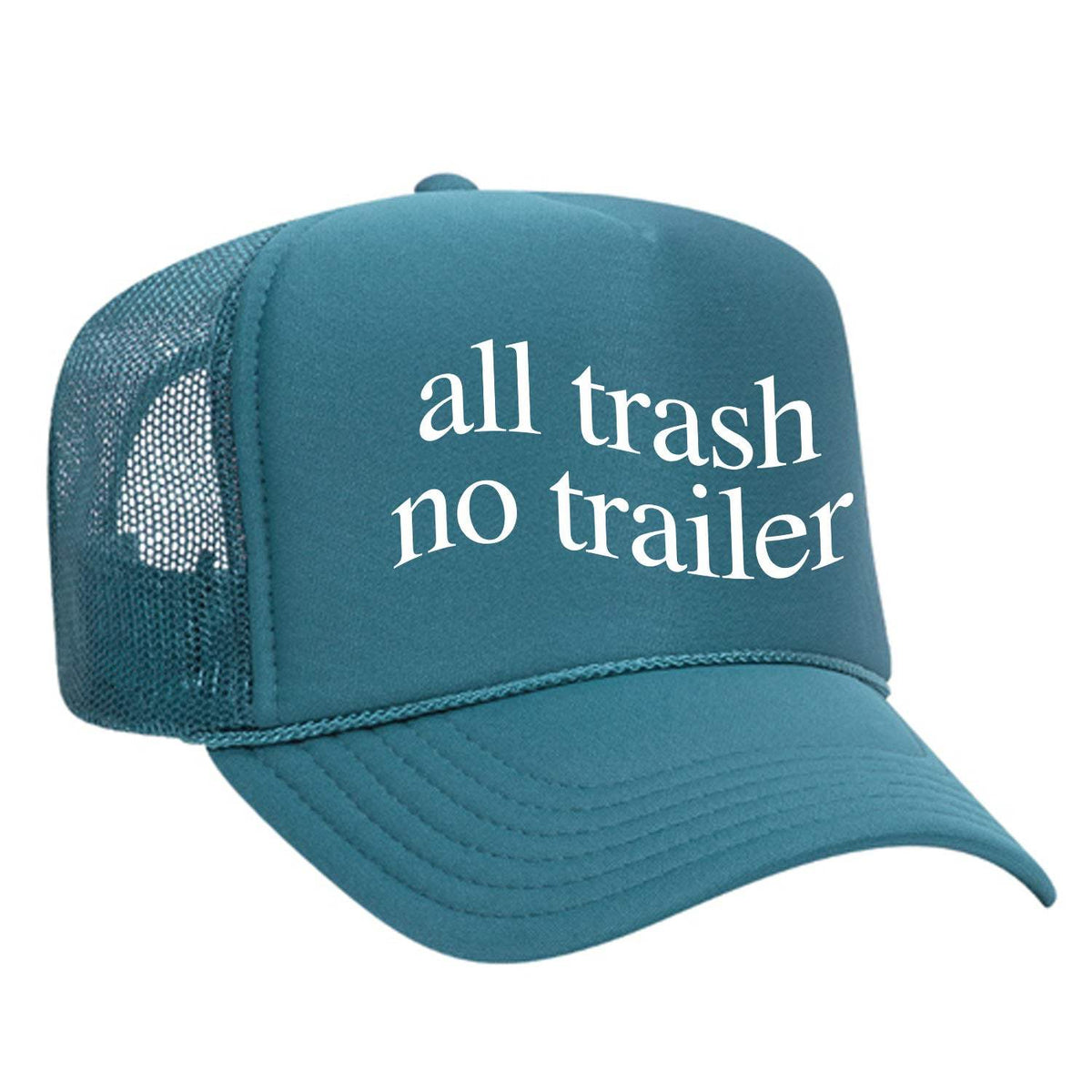 All Trash No Trailer Foam Trucker Hat - Turquoise