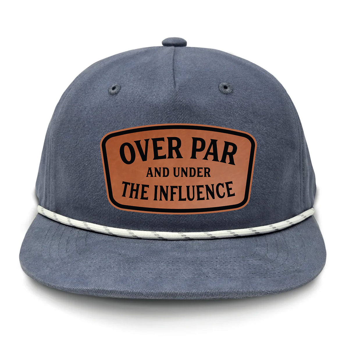 Over Par And Under The Influence Flat Bill Rope Leather Patch Hat