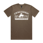 I'm No Cowboy Premium Tee