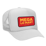 Mega Lo Mart Foam Trucker Hat