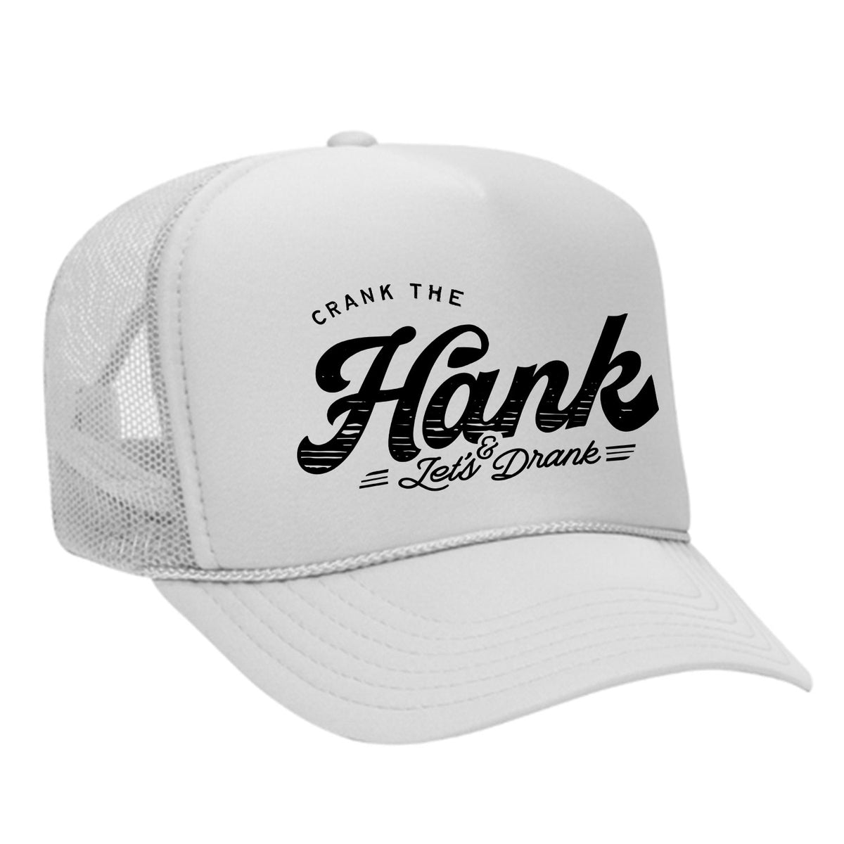Crank The Hank Foam Trucker Hat