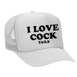 I Love Cock Tails Foam Trucker Hat