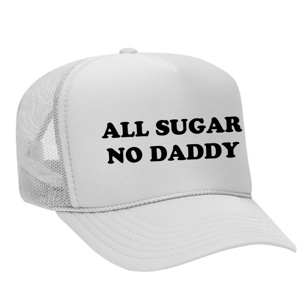 All Sugar No Daddy Foam Trucker Hat