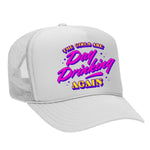 The Girls Are Day Drinking Again Foam Trucker Hat