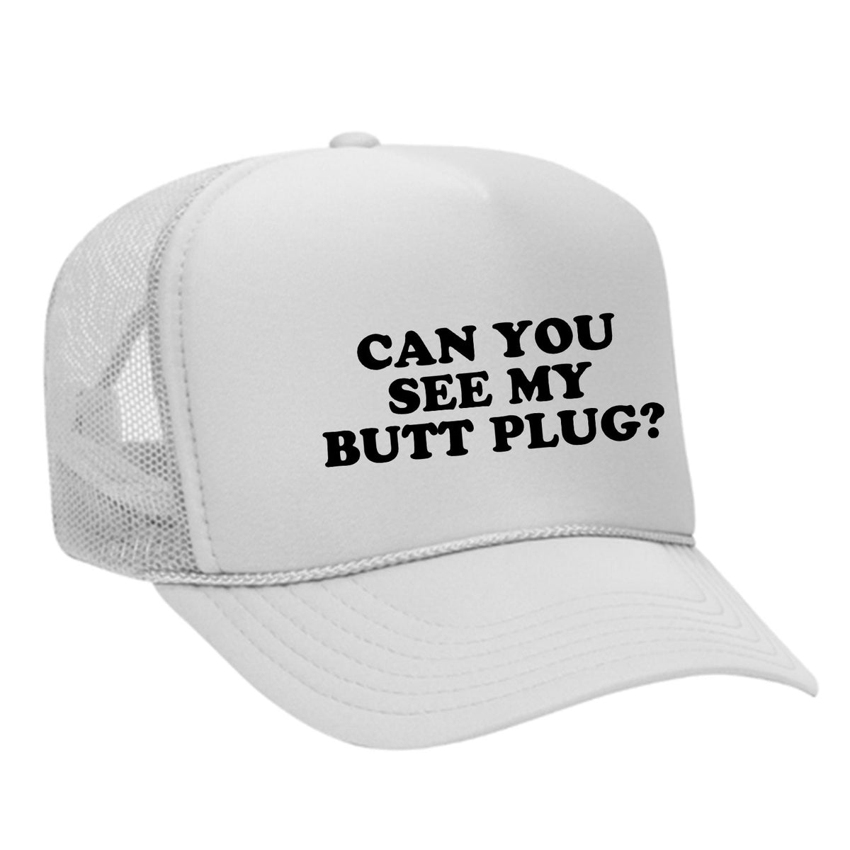 Can You See My Butt Plug? Foam Trucker Hat